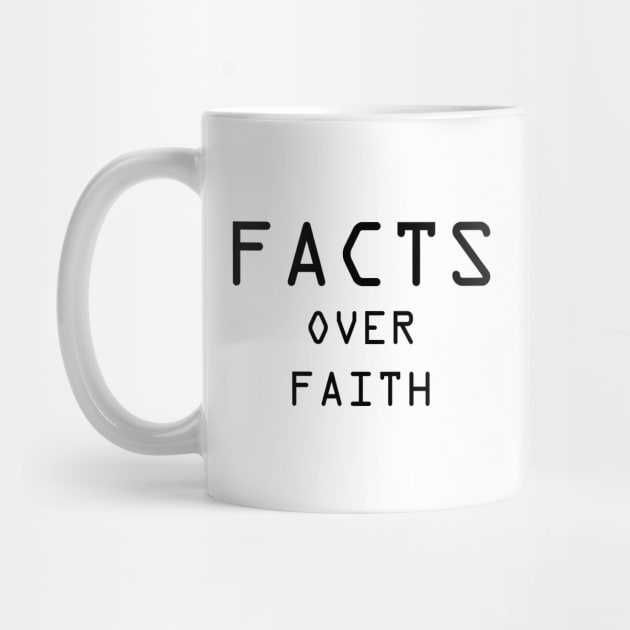 Facts over Faith by renzkarlo